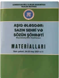 Aşıq Ələsgər: sazın sehri və sözün şöhrəti. Beynəlxalq Elmi Konfransın materialları